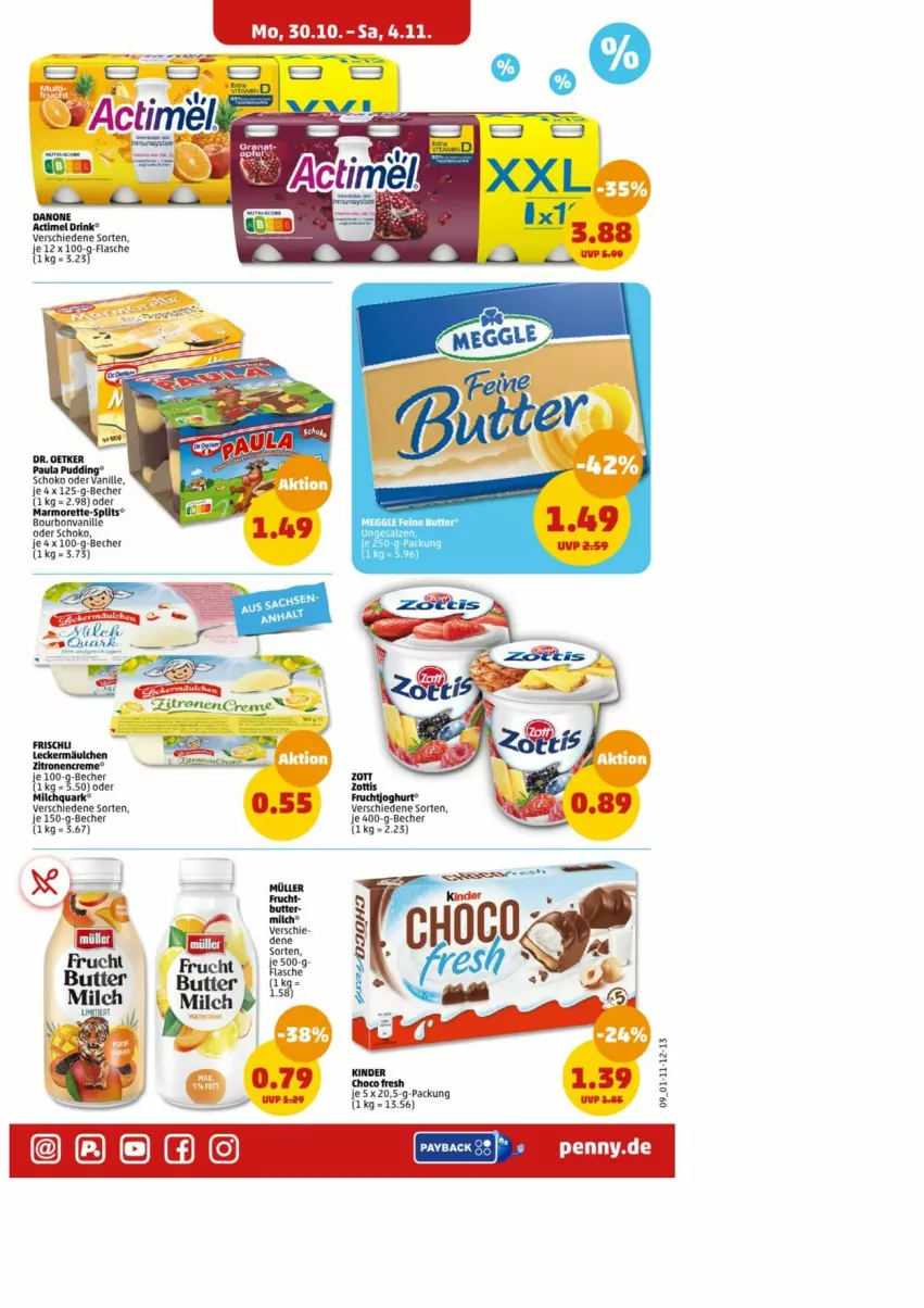 Aktueller Prospekt Penny - Prospekte - von 30.10 bis 04.11.2023 - strona 9 - produkty: actimel, actimel drink, Becher, butter, drink, Kinder, meggle, Paula, paula pudding, pudding, schoko, Ti, vanille, zott