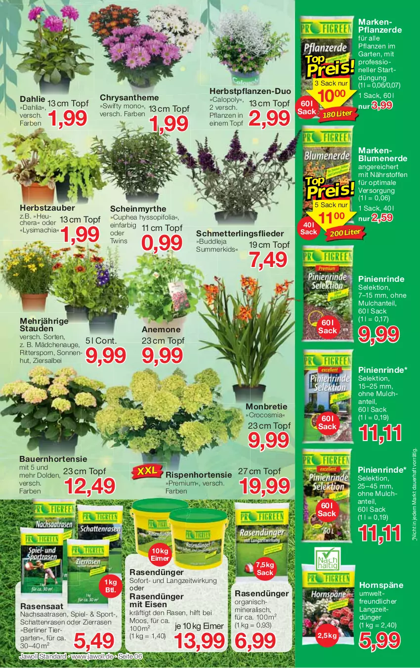 Aktueller Prospekt Jawoll - Prospekte - von 31.07 bis 06.08.2022 - strona 6 - produkty: auer, Bau, Bauer, berliner, blume, blumen, blumenerde, chia, dahlie, dünger, eimer, eis, elle, erde, flieder, Garten, Heu, hortensie, mac, Mett, pflanze, pflanzen, pflanzerde, rasen, rasendünger, rind, ritter, sac, Schmetterling, sim, Sport, stauden, Ti, topf