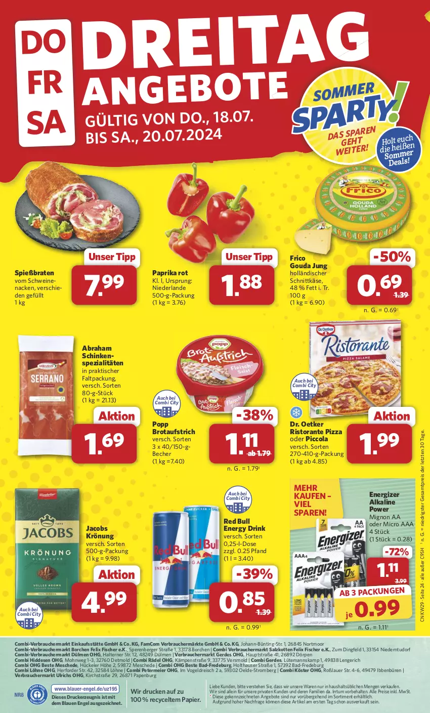 Aktueller Prospekt Combi - Prospekte - von 15.07 bis 20.07.2024 - strona 25 - produkty: angebot, angebote, auer, aufstrich, Bad, Becher, Berger, braten, brot, brotaufstrich, cola, Dr. Oetker, drink, drucker, eier, eis, energizer, energy drink, Engel, erde, felix, fisch, fische, Fischer, frico, gouda, gouda jung, holländischer schnittkäse, jacobs, jacobs krönung, Käse, kerze, papier, paprika, paprika rot, pizza, Popp, Rauch, red bull, reis, ristorante, ristorante pizza, salz, schinken, schnittkäse, schwein, schweine, schweinenacken, Spezi, Ti, tisch, vom schweinenacken, wein, weine, ZTE