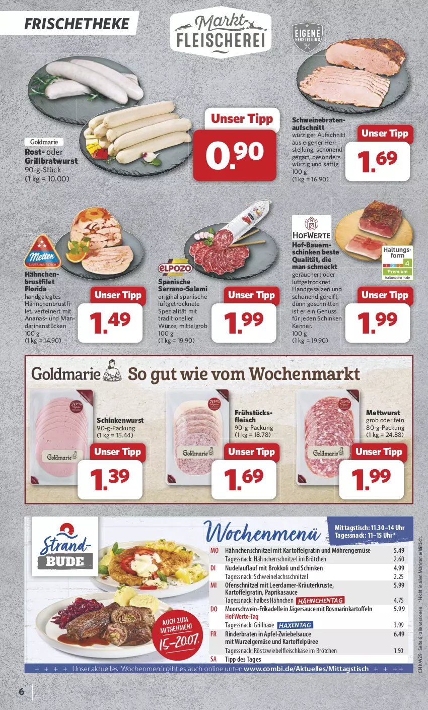 Aktueller Prospekt Combi - Prospekte - von 15.07 bis 20.07.2024 - strona 6 - produkty: ananas, apfel, auer, aufschnitt, axe, Bau, Bauer, Bauernschinken, braten, bratenaufschnitt, bratwurst, brokkoli, brötchen, brustfilet, dell, eis, elle, filet, fleisch, fleischkäse, frühstücksfleisch, gin, grill, grillbratwurst, grillhaxe, hähnchenbrust, hähnchenbrustfilet, Hähnchenschnitzel, Haxe, kartoffel, kartoffeln, Kartoffelpüree, Käse, kräuter, lachs, LG, mandarine, mandarinen, Mett, mettwurst, möhren, nudel, nuss, Ofen, paprika, püree, rind, rinder, rinderbraten, rosmarin, saft, salami, salz, sauce, schinken, schinkenwurst, schnitten, schnitzel, schwein, schweine, schweinebraten, Schweinelachs, serrano, snack, Spezi, Ti, tisch, uhr, wein, weine, wurst, zwiebel