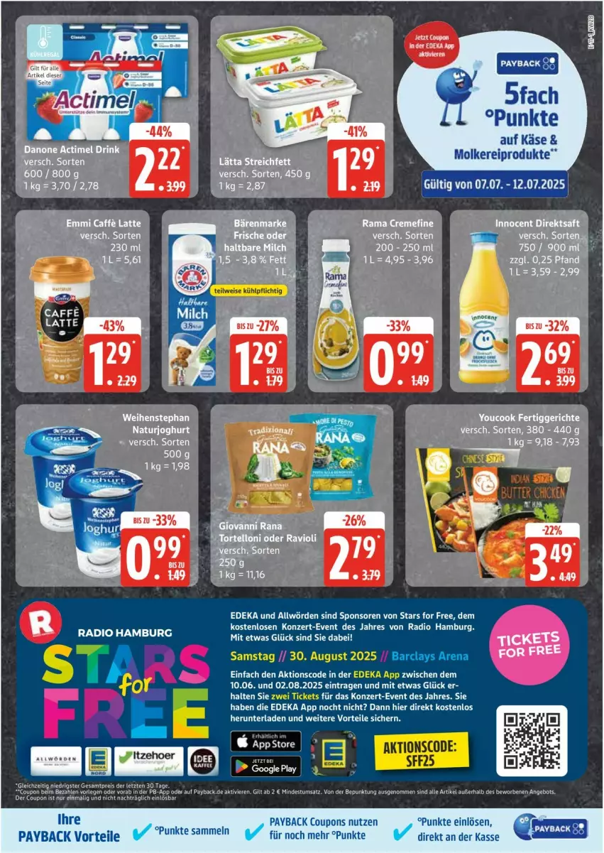 Aktueller Prospekt Edeka - Prospekte - von 07.07 bis 12.07.2025 - strona 11 - produkty: actimel, actimel drink, bett, caffe, coupon, coupons, creme, danone, danone actimel drink, deka, direktsaft, drink, eis, elle, emmi, fertiggericht, fertiggerichte, Innocent, joghur, joghurt, Käse, lätta, latte, lays, molkereiprodukte, natur, naturjoghurt, payback, Radio, rama, rama cremefine, ravioli, reis, rel, saft, tee, teller, Ti, torte, tortelloni, weihenstephan, Yo, YouCook