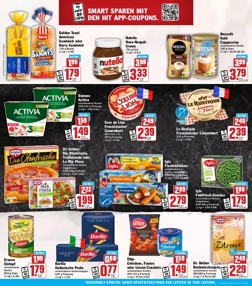 Aktueller Prospekt Hit - Wochenprospekt - von 20.01 bis 25.01.2025 - strona 18 - produkty: activia, backmischung, Backmischungen, barilla, beutel, camembert, Cap, cappuccino, cin, coupon, coupons, creme, danone, danone activia, die ofenfrische, Dr. Oetker, eintopf, eis, erasco, erdnüsse, fisch, fischstäbchen, golden toast, iglo, italienische pasta, Le Rustique, linsen, lion, Nescafé, nescafé gold, Nougatcreme, nuss, nutella, Ofen, pasta, reis, sandwich, Ti, toast, topf, tradizionale, ültje, ültje erdnüsse, ZTE