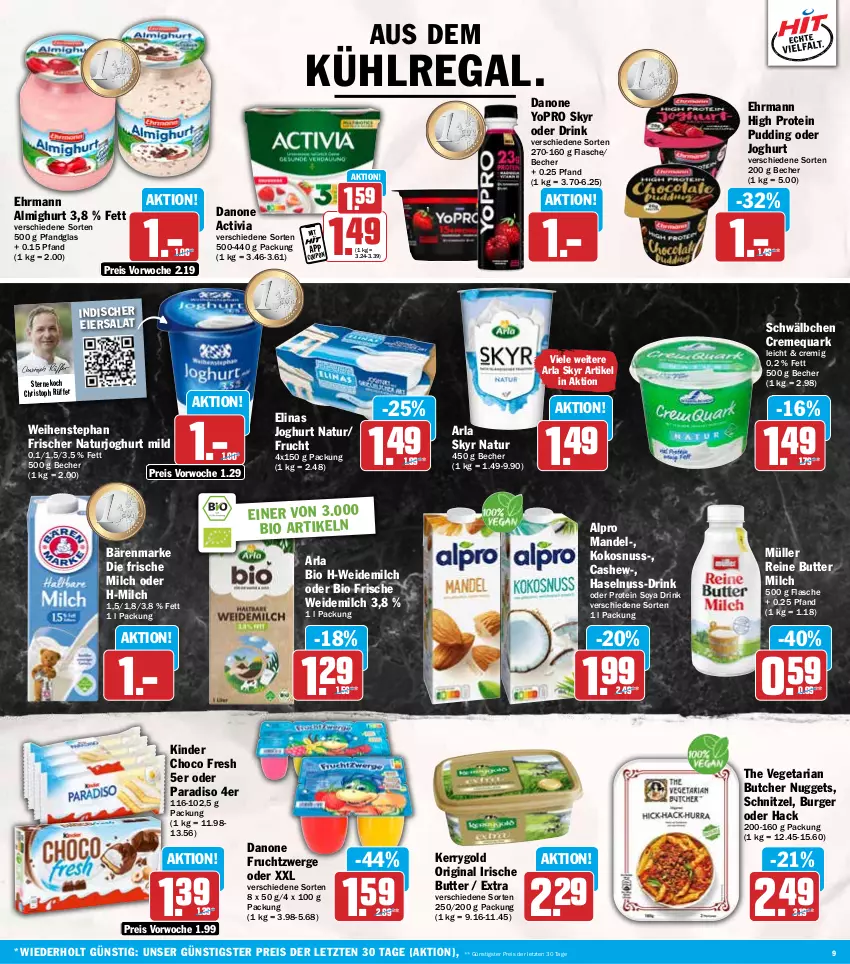 Aktueller Prospekt Hit - Wochenprospekt - von 20.01 bis 25.01.2025 - strona 9 - produkty: activia, almighur, almighurt, alpro, arla, arla skyr, aus dem kühlregal, bärenmarke, Becher, bio, burger, butter, Cashew, choco fresh, coupon, creme, danone, danone activia, danone fruchtzwerge, drink, ehrmann, ehrmann almighurt, eier, eiersalat, eis, elinas, elinas joghurt, flasche, frische milch, frucht, fruchtzwerge, gin, haselnuss, irische butter, joghur, joghurt, joghurt mild, kerrygold, Kinder, Kinder Choco fresh, kokos, kokosnuss, kühlregal, mandel, milch, Müller, natur, naturjoghurt, nuggets, nuss, pudding, quark, regal, reis, Ria, salat, schnitzel, Skyr, soya, The Vegetarian Butcher, Ti, Vegeta, weidemilch, weihenstephan, Yo, ZTE