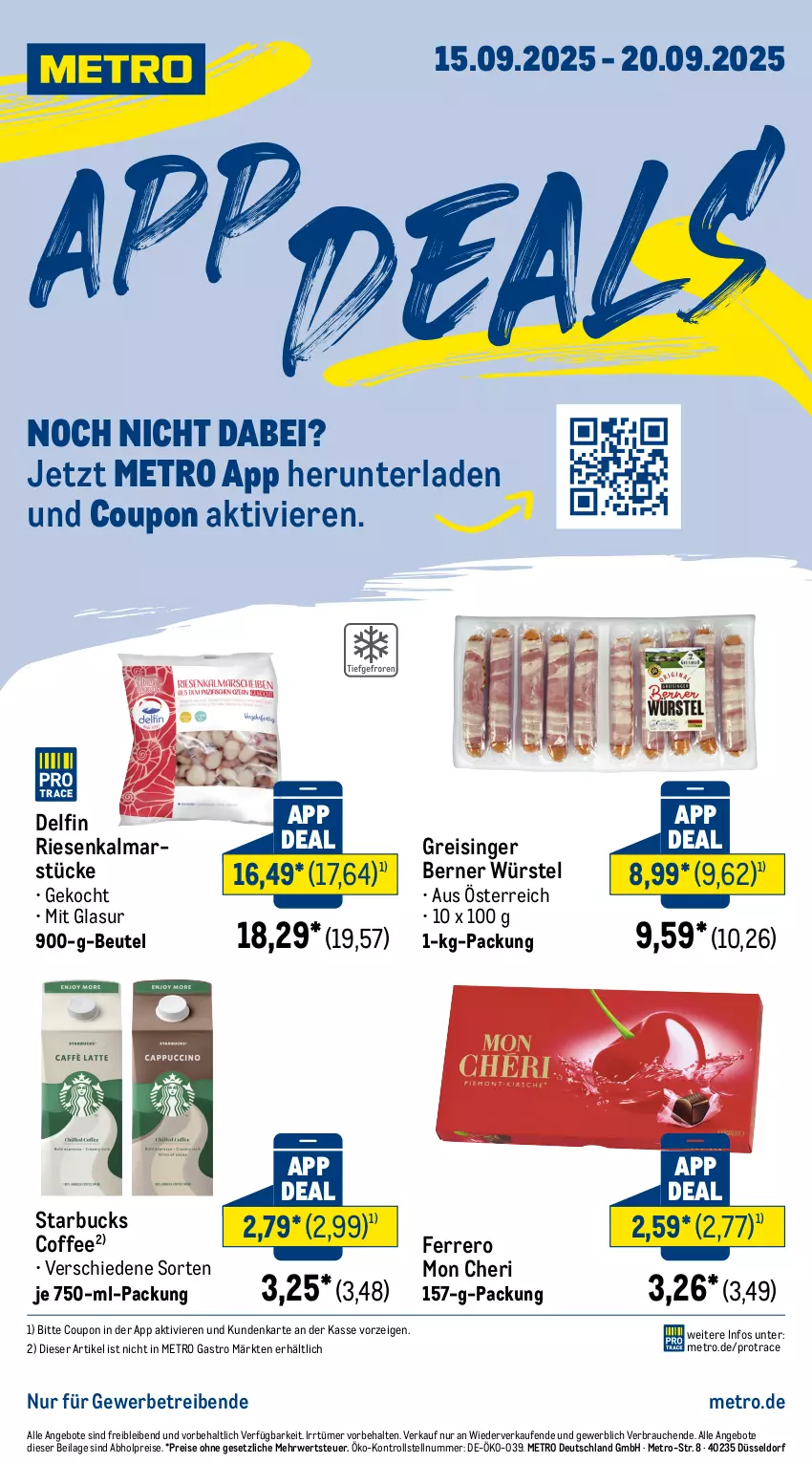 Aktueller Prospekt Metro - App Deals - von 15.09 bis 20.09.2025 - strona 1 - produkty: abholpreise, angebot, angebote, beutel, coupon, eis, ferrero, ilag, mars, Metro, metro gastro, Rauch, reis, rwe, starbucks, Ti