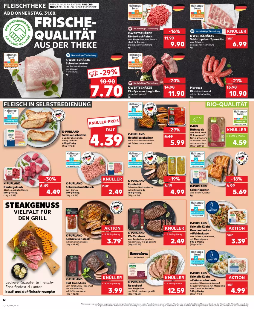 Aktueller Prospekt Kaufland - Prospekt - von 31.08 bis 06.09.2023 - strona 12 - produkty: angebot, backofen, beef, besteck, bio, braten, bratwurst, burger, champignon, champignons, eis, elle, fleisch, fleisch in selbstbedienung, geschirr, geschnetzeltes, gewürz, grill, gulasch, hackfleisch, Holz, hüftsteak, ilag, jungbullen, kräuter, küche, marinade, mozzarella, Nackensteak, nackensteaks, natur, nuss, Ofen, pfeffer, purland, rel, rezept, rezepte, rind, rinder, rindergulasch, rinderhackfleisch, roastbeef, rosmarin, Rückensteak, saft, sauce, Schal, Schale, schinken, schinkenschnitzel, schnitzel, schwein, schweine, schweinebraten, Schweinehackfleisch, schweinerücken, senf, spareribs, steak, steaks, teller, Ti, tisch, wein, weine, wurst, Zelt, ZTE