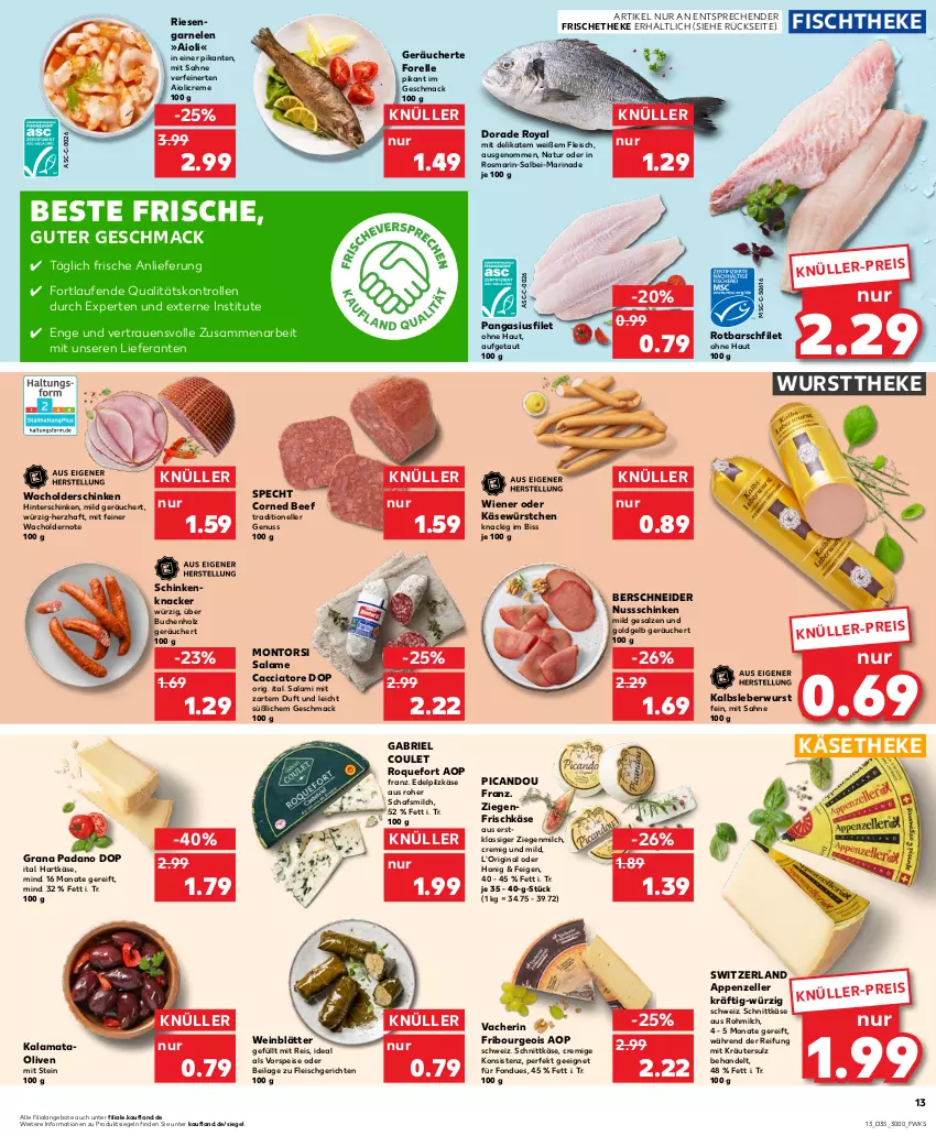 Aktueller Prospekt Kaufland - Prospekt - von 31.08 bis 06.09.2023 - strona 13 - produkty: ACC, aioli, angebot, angebote, appenzeller, beef, brie, buch, corned beef, creme, Dorade, dorade royal, eis, elle, Feigen, filet, fisch, fischtheke, fleisch, Fondue, forelle, frischkäse, garnelen, gin, grana, grana padano, hartkäse, hinterschinken, Holz, honig, ilag, Kalbsleber, Kalbsleberwurst, Käse, käsetheke, knacker, kräuter, Laufen, leberwurst, mac, marinade, milch, montorsi, natur, nuss, olive, oliven, padano, Pangasius, Rana, reis, rel, riesengarnelen, rosmarin, Rotbarsch, rotbarschfilet, sahne, salami, salz, schinken, schnittkäse, specht, Ti, vorspeise, wein, wiener, wurst, würstchen, wursttheke, ziegenfrischkäse