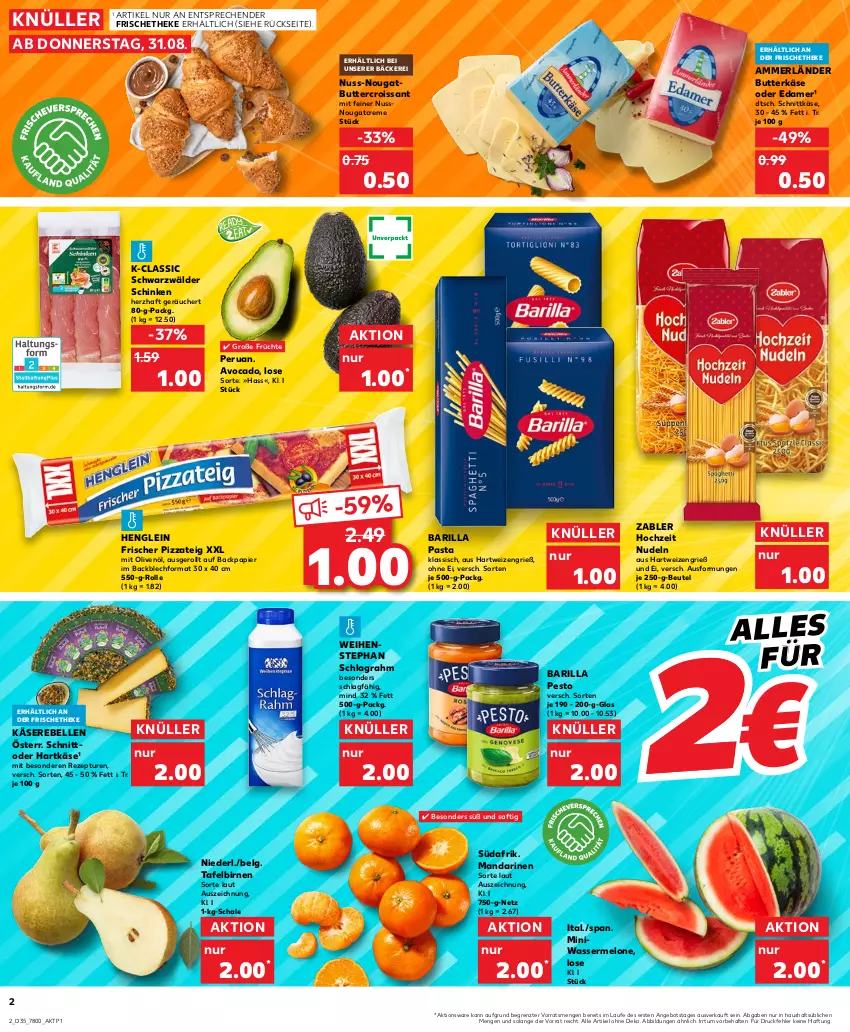 Aktueller Prospekt Kaufland - Prospekt - von 31.08 bis 06.09.2023 - strona 2 - produkty: ammerländer, angebot, avocado, barilla, beutel, Birnen, butter, butterkäse, creme, Croissant, edamer, elle, früchte, hartkäse, hartweizen, henglein, Hochzeit Nudeln, Käse, Käserebellen, LG, mandarine, mandarinen, melone, merl, Nougatcreme, nudel, nudeln, nuss, olive, oliven, olivenöl, papier, pasta, pesto, pizza, Pizzateig, rebell, rezept, saft, Schal, Schale, schinken, schlagrahm, schnittkäse, schwarzwälder schinken, tafelbirnen, Ti, wasser, wassermelone, weihenstephan, Zabler, ZTE