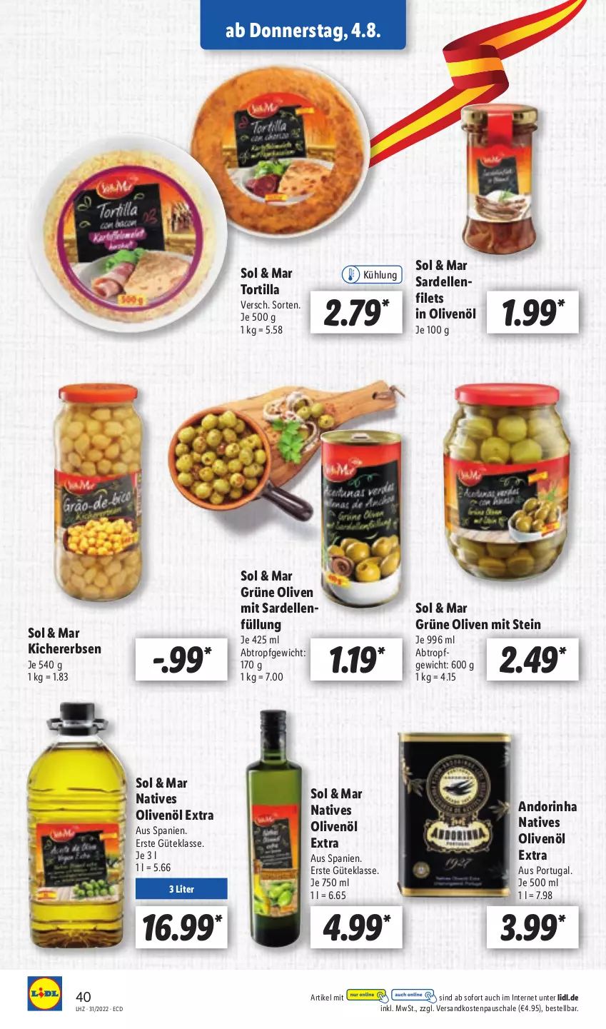 Aktueller Prospekt Lidl - Aktionsprospekt - von 01.08 bis 06.08.2022 - strona 40 - produkty: dell, elle, erbsen, filet, filets, grüne oliven, in olivenöl, kichererbsen, natives olivenöl, ndk, olive, oliven, olivenöl, olivenöl extra, Sardellen, Schal, Schale, Ti, tortilla