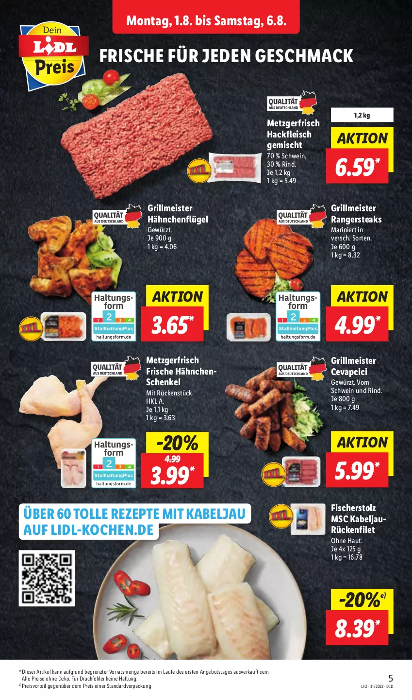 Aktueller Prospekt Lidl - Aktionsprospekt - von 01.08 bis 06.08.2022 - strona 5 - produkty: angebot, cevapcici, eis, filet, fisch, fische, Fischer, fleisch, Frische Hähnchen, gewürz, grill, hackfleisch, hackfleisch gemischt, hähnchenflügel, hähnchenschenkel, henkel, mac, Meister, preisvorteil, reis, rezept, rezepte, rind, schenkel, schwein, schwein und rind, steak, steaks, Ti, vom schwein und rind, wein, ZTE