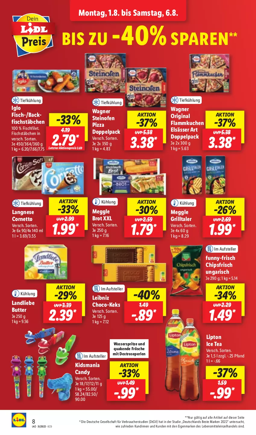 Aktueller Prospekt Lidl - Aktionsprospekt - von 01.08 bis 06.08.2022 - strona 8 - produkty: aktionspreis, backfisch, brot, butter, chips, chipsfrisch, cornetto, eis, elle, elsässer art, filet, fisch, fischstäbchen, flammkuchen, funny-frisch, gin, grill, ice tea, iglo, keks, kuchen, lamm, landliebe, langnese, lebensmittel, leibniz, lipton, lipton ice tea, meggle, Ofen, perlen, pizza, Rauch, reis, steinofen, steinofen pizza, teller, Ti, wagner, wasser, Wasserspritze, ZTE