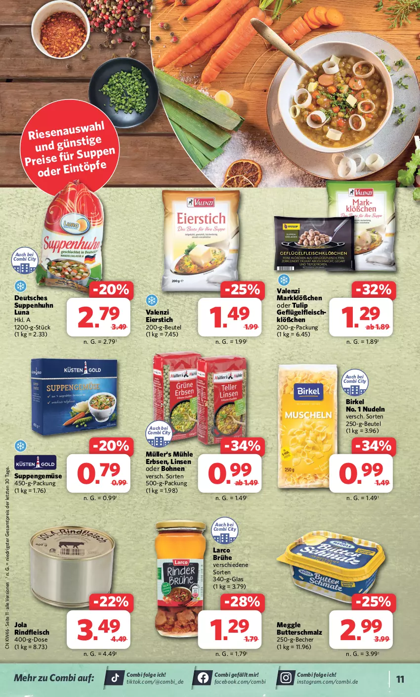 Aktueller Prospekt Combi - Prospekte - von 13.11 bis 18.11.2023 - strona 12 - produkty: Becher, beutel, birkel, bohne, bohnen, Brühe, butter, Butterschmalz, eier, eis, erbsen, fleisch, Geflügel, LG, linsen, malz, meggle, Müller, nudel, nudeln, reis, rind, rindfleisch, Schmalz, suppe, suppen, Suppenhuhn, Ti, tulip, ZTE