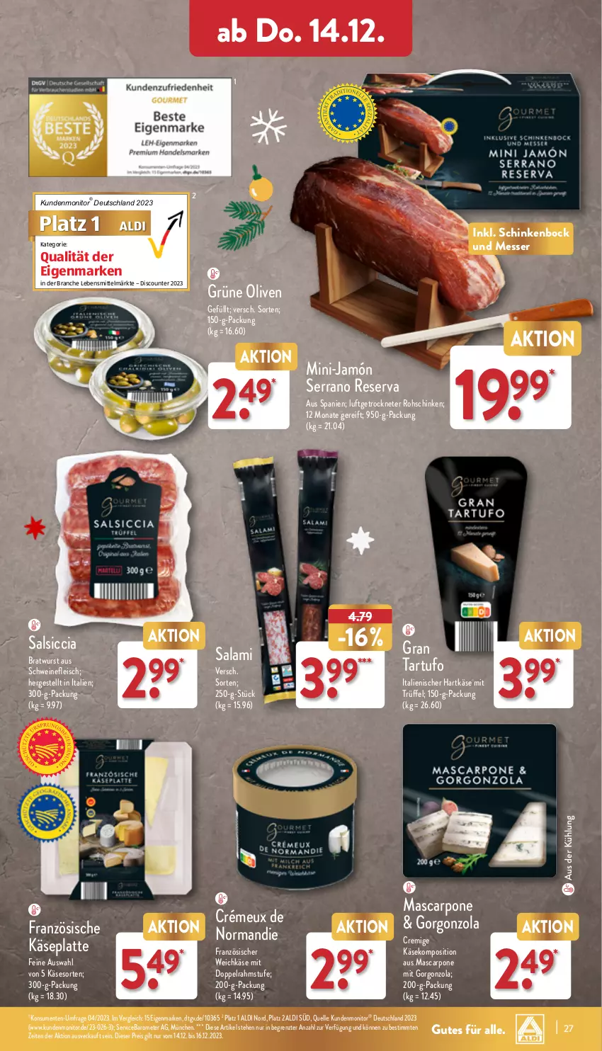 Aktueller Prospekt Aldi Nord - Von Montag - von 11.12 bis 16.12.2023 - strona 27 - produkty: aldi, bratwurst, discount, doppelrahmstufe, eis, elle, ente, fleisch, französischer weichkäse, gorgonzola, grüne oliven, hartkäse, italienischer hartkäse, jamón serrano, Käse, latte, lebensmittel, mascarpone, messer, monitor, olive, oliven, reis, rohschinken, salami, salsiccia, schinken, schwein, schweine, schweinefleisch, serrano, Tartufo, Ti, Trüffel, weichkäse, wein, weine, wurst, ZTE