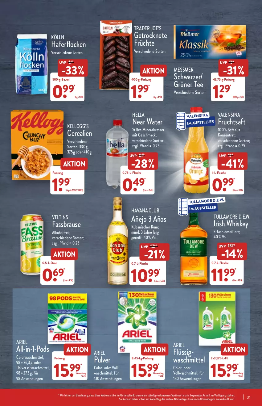 Aktueller Prospekt Aldi Nord - Aldi-Aktuell - von 31.01 bis 05.02.2022 - strona 31 - produkty: alkohol, Alwa, ariel, beutel, brause, cerealien, colorwaschmittel, elle, fassbrause, flasche, frucht, früchte, fruchtsaft, gin, grüner tee, hafer, haferflocken, Havana Club, hella, irish whiskey, kölln, mac, mineralwasser, Pods, rum, saft, tee, teller, Ti, tullamore, valensina, veltins, vollwaschmittel, waschmittel, wasser, whiskey, ZTE