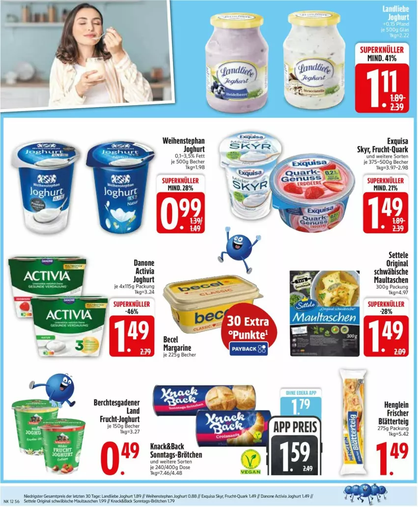 Aktueller Prospekt Edeka - Prospekte - von 16.03 bis 21.03.2026 - strona 6 - produkty: activia, activia joghurt, becel, Becher, blätterteig, brötchen, danone, danone activia, eis, exquisa, frucht, gin, henglein, joghur, joghurt, landliebe, landliebe joghurt, margarine, maultaschen, ndk, nuss, quark, reis, settele, Skyr, Tasche, taschen, Ti, weihenstephan, ZTE
