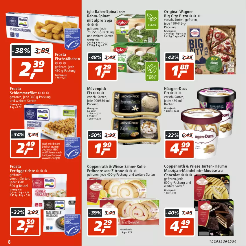 Aktueller Prospekt Real - von 05.09 bis 10.09.2022 - strona 8 - produkty: alpro, Becher, beere, beutel, cola, coppenrath, eis, erdbeere, fertiggericht, fertiggerichte, filet, fisch, fische, Fischer, fischstäbchen, frosta, gin, häagen-dazs, iglo, mandel, marzipan, mousse, Mousse au Chocolat, mövenpick, mövenpick eis, original wagner, pizza, rahm-spinat, reis, sahne, Schere, schlemmerfilet, soja, spinat, Ti, torte, wagner, zitrone