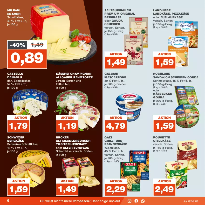 Aktueller Prospekt Real - von 31.07 bis 05.08.2023 - strona 6 - produkty: Becher, Bergkäse, burger, champignon, edamer, galbani, gin, gouda, grill, Grillkäse, hochland, Käse, landkäse, landliebe, LG, mascarpone, milch, milram, ndk, pfanne, pfannen, pfannenkäse, pizza, rouge, rougette, salz, SalzburgMilch, sandwich, Schmelzkäse, schnittkäse, schweizer schnittkäse, Ti, Tilsiter, torte, und pfanne, weichkäse