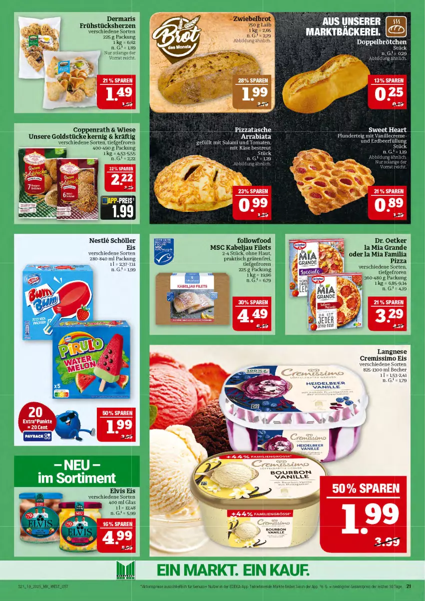 Aktueller Prospekt Marktkauf - Prospekt - von 04.05 bis 10.05.2025 - strona 21 - produkty: aktionspreis, Becher, bett, bourbon, bourbon vanille, brot, brötchen, coppenrath, creme, cremissimo, deka, Dr. Oetker, eis, filet, filets, Goldstücke, Käse, langnese, langnese cremissimo, nuss, pizza, Plunder, reis, Schöller, sim, Tasche, Ti, tisch, vanille, ZTE, zwiebel