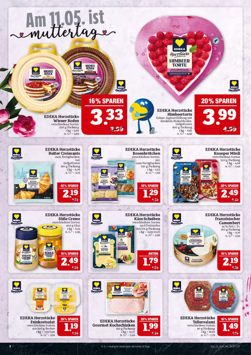 Aktueller Prospekt Marktkauf - Prospekt - von 04.05 bis 10.05.2025 - strona 4 - produkty: Becher, brötchen, butter, camembert, creme, Croissant, croissants, deka, eis, elle, feinkost, himbeer, joghur, joghurt, Käse, kochschinken, müsli, reis, rosen, sahne, salami, salat, schinken, teller, Ti, torte, wiener, wiener boden, ZTE