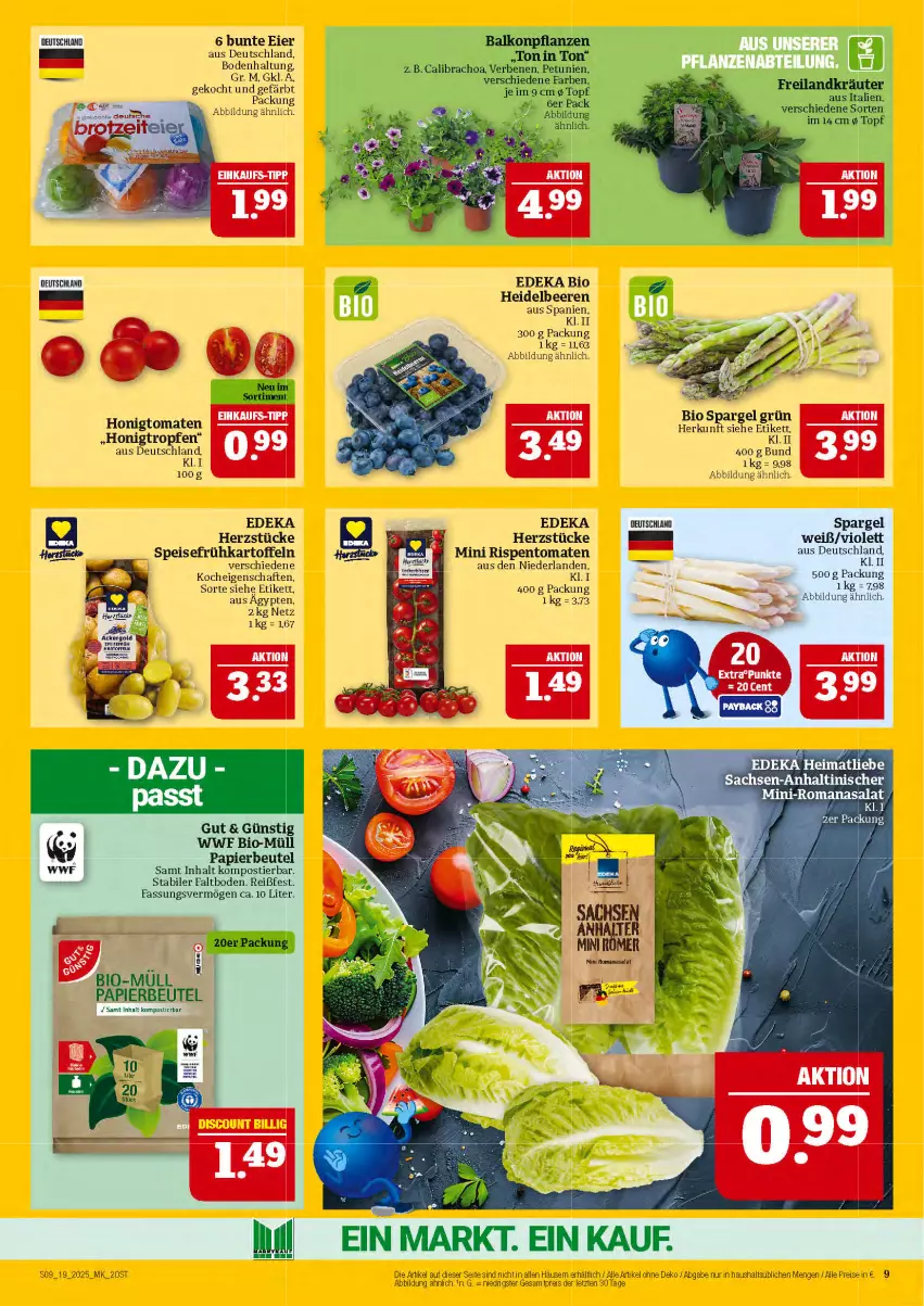 Aktueller Prospekt Marktkauf - Prospekt - von 04.05 bis 10.05.2025 - strona 9 - produkty: beere, beeren, beutel, bio, deka, edeka bio, eier, eis, freilandkräuter, Frühkartoffeln, heidelbeere, heidelbeeren, honig, Honigtomaten, kartoffel, kartoffeln, kräuter, ndk, papier, reis, rispentomaten, Romanasalat, sac, salat, spargel, spargel grün, speisefrühkartoffeln, Stier, Ti, tomate, tomaten, ZTE