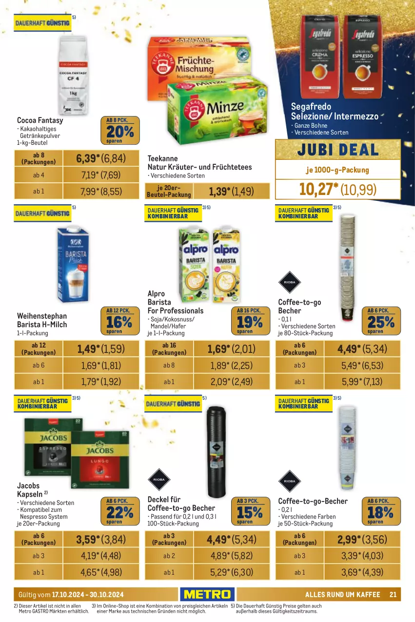 Aktueller Prospekt Metro - Händler Journal - von 17.10 bis 30.10.2024 - strona 21 - produkty: alpro, auer, Becher, beutel, bohne, decke, Deckel, eis, espresso, fanta, früchte, Früchtetee, getränk, getränke, getränkepulver, hafer, intermezzo, jacobs, kaffee, kakao, kokos, kokosnuss, kräuter, mandel, Metro, metro gastro, milch, natur, nespresso, nuss, reis, Segafredo, soja, tee, teekanne, Ti, weihenstephan