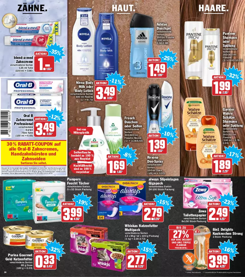 Aktueller Prospekt Hit - Prospekte - von 07.02 bis 12.02.2022 - strona 16 - produkty: Adidas, Alwa, Always, asti, beutel, blend-a-med, body, body lotion, bürste, bürsten, coupon, coupons, creme, deo, dusche, duschgel, eis, elle, erde, flasche, Frosch, garnier, gin, gourmet gold, katzenfutter, Lotion, nivea, Oral B, oral-b, pampers, pantene, papier, purina, rabatt-coupon, reis, rexona, Seife, shampoo, shampoo oder spülung, slip, slipeinlagen, spülung, teller, tender, Ti, Tiere, toilettenpapier, tücher, Wahre Schätze, whiskas, zahnbürste, zahnbürsten, zahncreme, Zahnseide, zewa