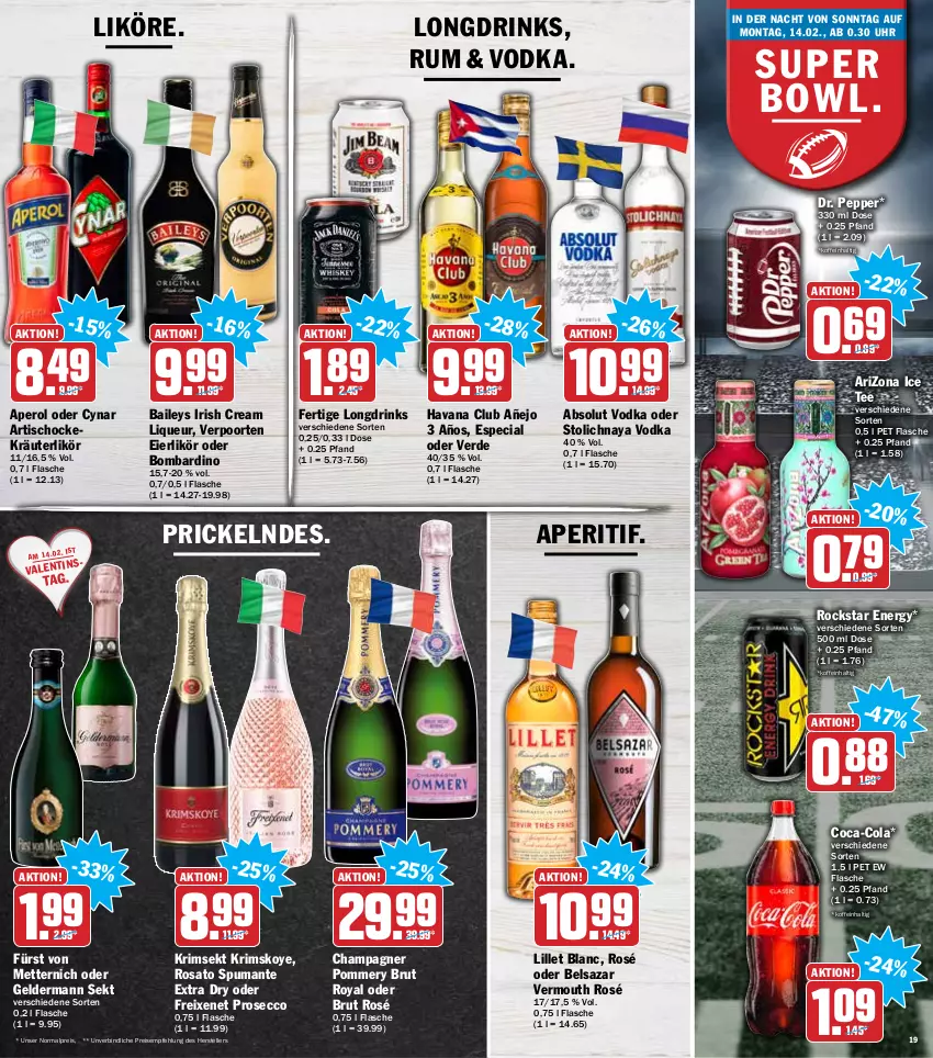 Aktueller Prospekt Hit - Prospekte - von 07.02 bis 12.02.2022 - strona 19 - produkty: Absolut Vodka, aperitif, aperol, baileys, Belsazar, brut, champagne, champagner, coca-cola, cola, drink, drinks, ecco, eier, eierlikör, eis, elle, erde, flasche, freixenet, fürst von metternich, geldermann, Havana Club, irish cream, kräuter, kräuterlikör, likör, lillet, liqueur, Mett, metternich, prosecco, puma, reis, Rockstar, rosato, rum, sekt, spumante, tee, teller, Ti, tisch, uhr, Vermouth, verpoorten, vodka