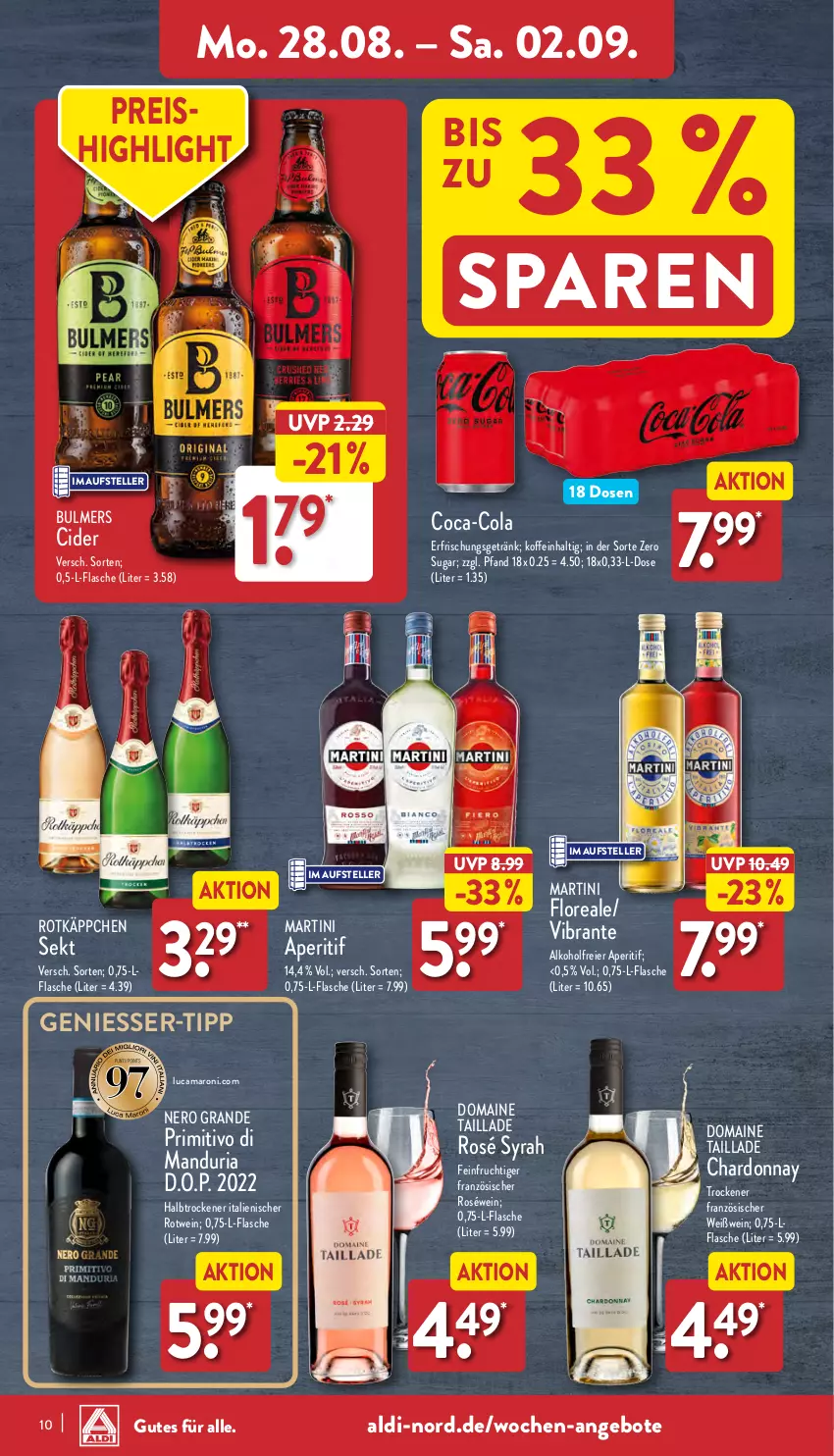 Aktueller Prospekt Aldi Nord - Von Montag - von 28.08 bis 02.09.2023 - strona 10 - produkty: aldi, alkohol, amaro, angebot, angebote, aperitif, chardonnay, cider, coca-cola, cola, eier, eis, elle, erfrischungsgetränk, flasche, frucht, getränk, loreal, martini, nero, primitivo, reis, Ria, roséwein, rotkäppchen, rotwein, sekt, teller, Ti, wein, Weißwein