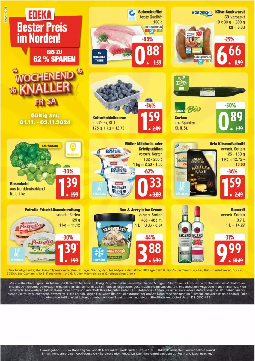 Aktueller Prospekt Edeka - Prospekte - von 28.10 bis 02.11.2024 - strona 20 - produkty: alle artikel ohne dekoration, arla, aufschnitt, bacardi, beere, beeren, bio, bio gurken, bockwurst, deka, dekoration, edeka bio, eis, Elan, filet, frischkäse, frischkäsezubereitung, Grießpudding, gurke, gurken, heidelbeere, heidelbeeren, Käse, LG, milch, milchreis, Müller, petrella, pudding, reis, rel, rosen, Rosenkohl, schwein, schweine, schweinefilet, telefon, Ti, wein, weine, wurst, ZTE