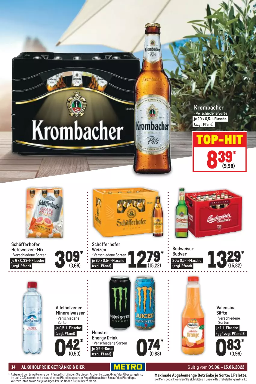 Aktueller Prospekt Metro - Food - von 09.06 bis 15.06.2022 - strona 14 - produkty: adelholzener, alkohol, alkoholfreie getränke, Alwa, bier, budweiser, drink, eis, energy drink, flasche, getränk, getränke, Hefe, hefeweizen, Holz, krombache, krombacher, mineralwasser, monster, Monster Energy, Palette, regal, reis, rwe, säfte, schöfferhofer, Ti, top-hit, valensina, wasser