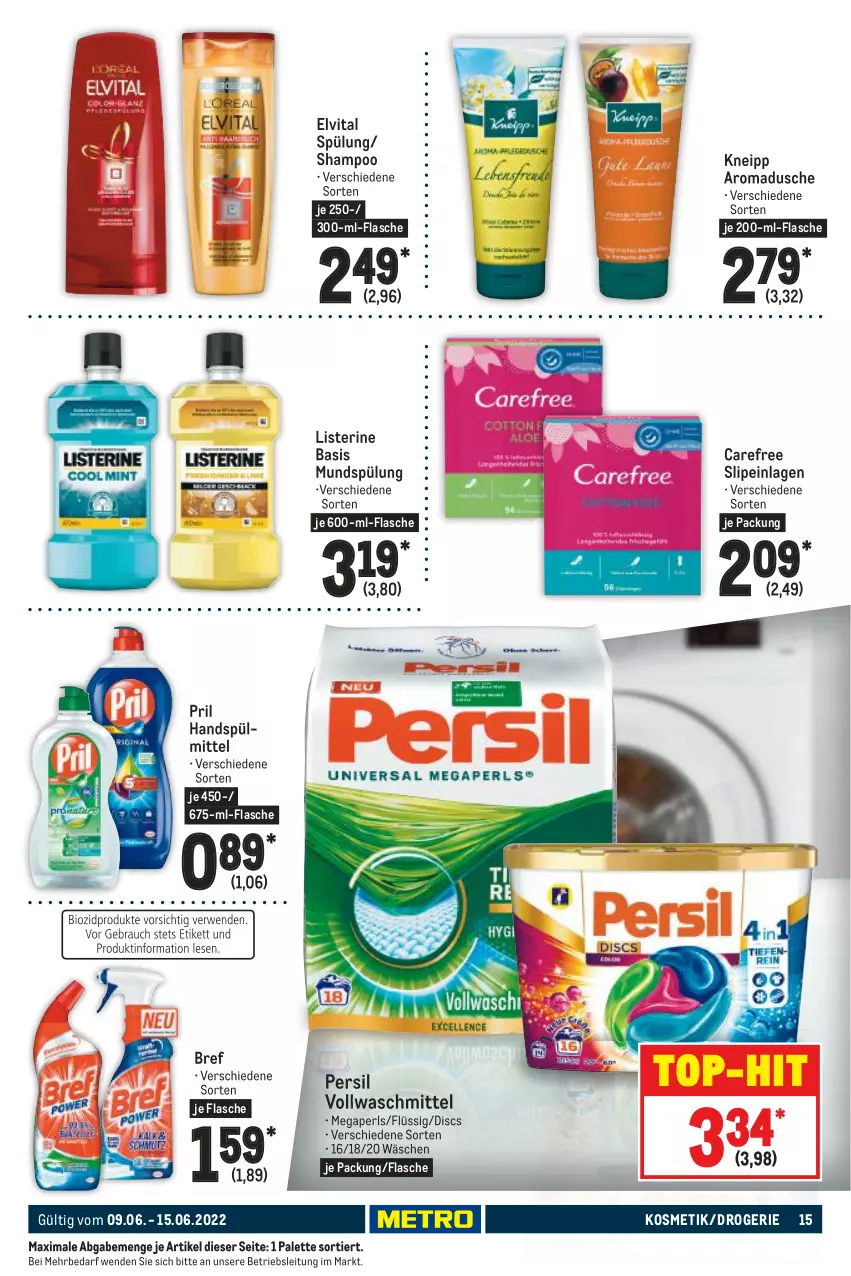 Aktueller Prospekt Metro - Food - von 09.06 bis 15.06.2022 - strona 15 - produkty: Bref, carefree, dusche, elvital, flasche, kneipp, kosmetik, listerine, megaperls, mundspülung, Palette, persil, pril, shampoo, slip, slipeinlagen, spülmittel, spülung, Ti, top-hit, vita, vollwaschmittel, waschmittel