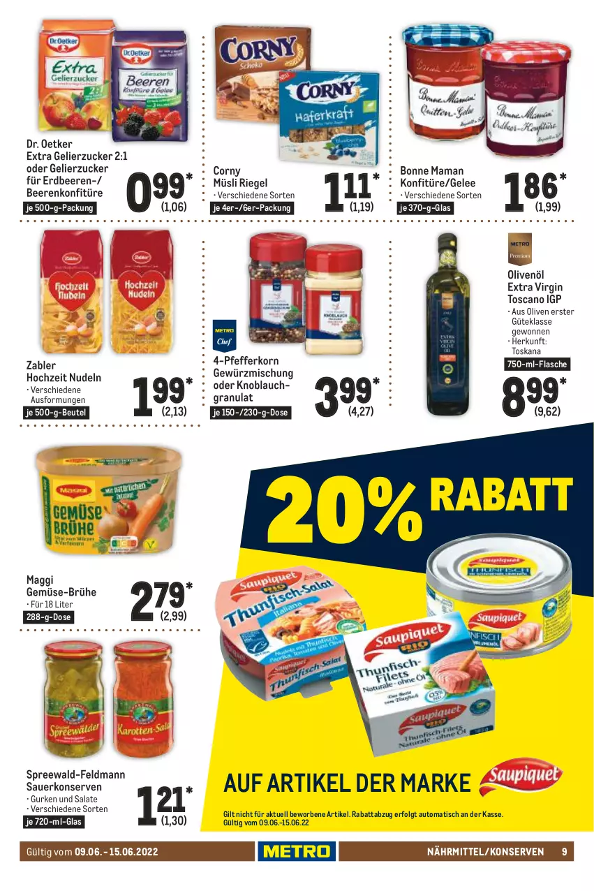 Aktueller Prospekt Metro - Food - von 09.06 bis 15.06.2022 - strona 9 - produkty: auer, auto, beere, beeren, beutel, bonne maman, Brühe, corny, Dr. Oetker, erdbeere, erdbeeren, flasche, gelee, gelierzucker, gewürz, Gewürzmischung, gin, gurke, gurken, Hochzeit Nudeln, knoblauch, konfitüre, Konserven, korn, LG, maggi, mam, müsli, nudel, nudeln, olive, oliven, olivenöl, olivenöl extra, pfeffer, riegel, salat, salate, spreewald-feldmann, Ti, tisch, Zabler, zucker