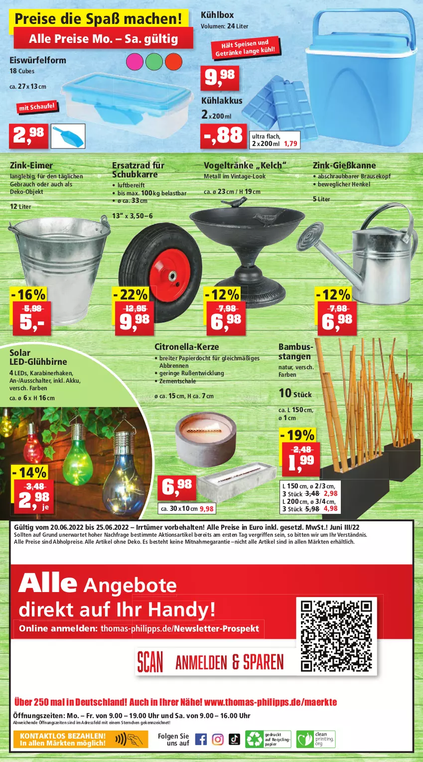 Aktueller Prospekt Thomas Philipps - Prospektwerbung - von 20.06 bis 25.06.2022 - strona 12 - produkty: abholpreise, akku, alle preise sind abholpreise, angebot, angebote, bambus, brause, Brei, Clin, eimer, eis, eiswürfel, getränk, getränke, Gießkanne, Handy, henkel, kerze, kühlakku, kühlakkus, kühlbox, leds, LG, mac, natur, papier, Rauch, reis, ring, Schal, Schale, Ti, uhr, WICK, würfel, Zement