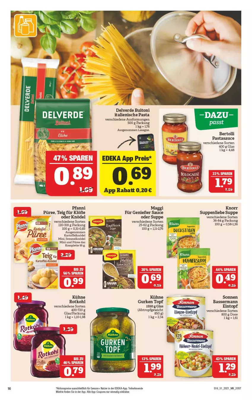 Aktueller Prospekt Marktkauf - Prospekt - von 19.12 bis 24.12.2021 - strona 16 - produkty: aktionspreis, arlo, bertolli, buitoni, coupon, coupons, deka, eintopf, eis, erde, gurke, gurken, hühner, italienische pasta, kartoffel, Kartoffelknödel, Knödel, knorr, Kühne, lasagne, maggi, nudel, nuss, pasta, pfanni, püree, reis, rotkohl, sauce, Semmel, Semmelknödel, suppe, suppen, suppenliebe, Ti, topf