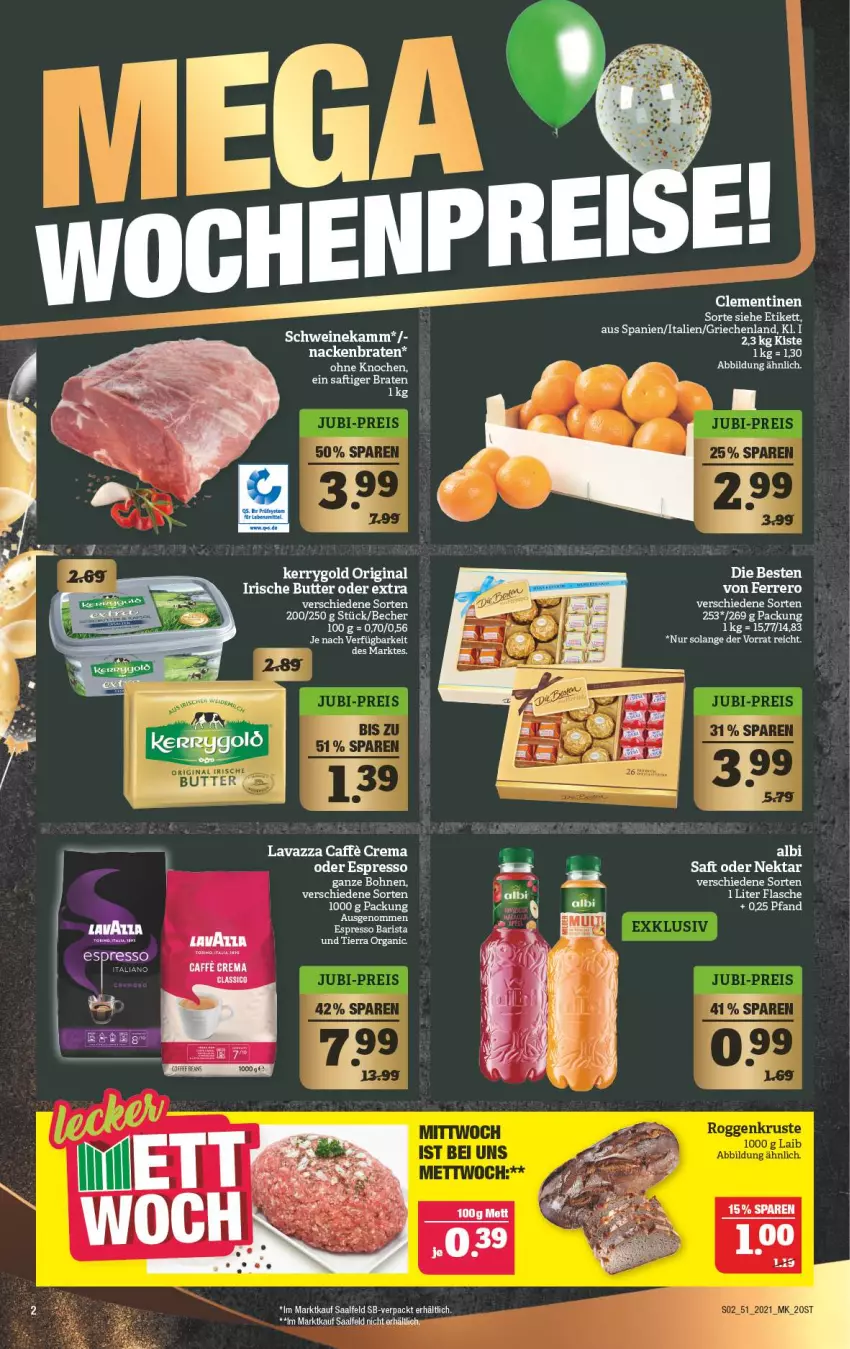 Aktueller Prospekt Marktkauf - Prospekt - von 19.12 bis 24.12.2021 - strona 2 - produkty: Becher, braten, butter, caffe, clementinen, espresso, ferrero, flasche, irische butter, lavazza, oder espresso, saft, schwein, schweine, Ti, wein, weine