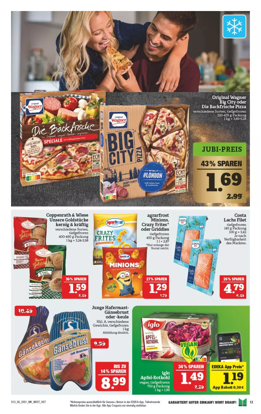 Aktueller Prospekt Marktkauf - Prospekt - von 12.12 bis 18.12.2021 - strona 13 - produkty: agrarfrost, aktionspreis, apfel, coppenrath, coupon, coupons, Crazy Frites, deka, eis, filet, Gänsebrust, gin, Goldstücke, Griddies, hafer, lachs, nuss, original wagner, pizza, reis, rotkohl, Ti, wagner