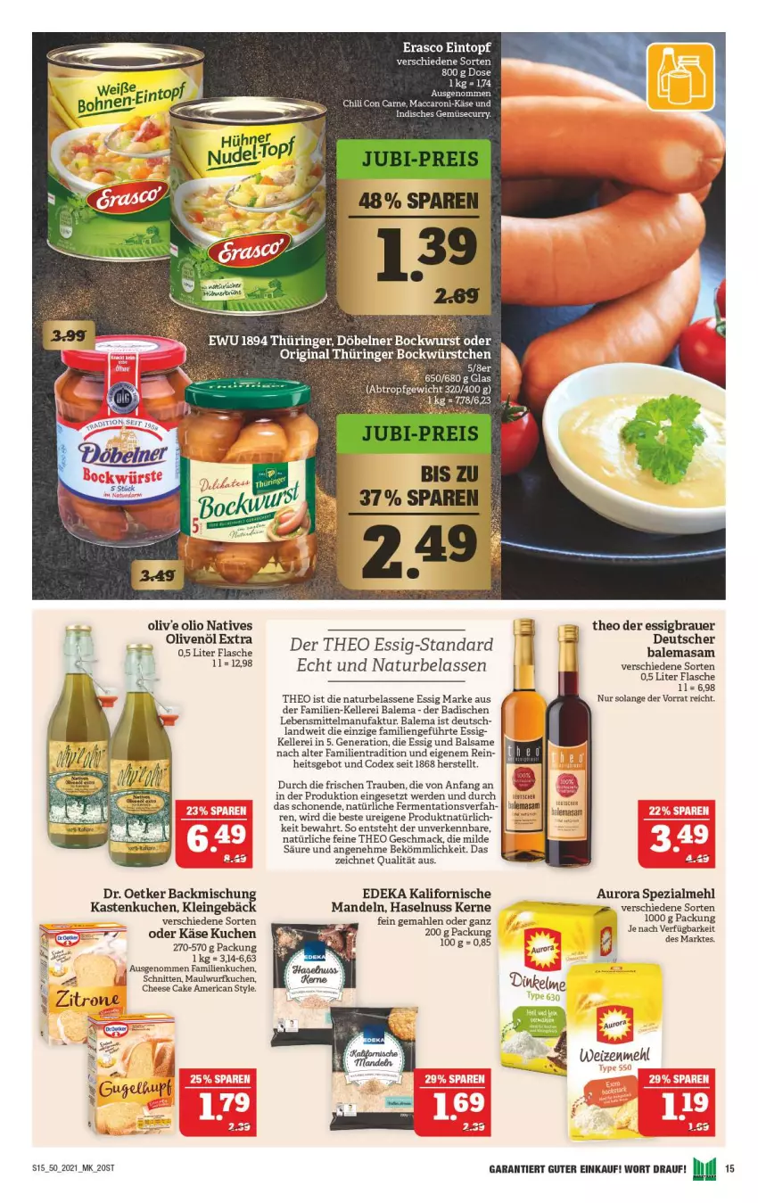 Aktueller Prospekt Marktkauf - Prospekt - von 12.12 bis 18.12.2021 - strona 15 - produkty: ACC, auer, Bad, balsam, bockwurst, chili, deka, Dr. Oetker, eintopf, elle, erasco, erde, essig, Faktu, flasche, gin, haselnuss, Käse, Kastenkuchen, kuchen, lebensmittel, mac, mandel, mandeln, mehl, natur, nuss, olive, oliven, olivenöl, olivenöl extra, original thüringer, ring, schnitten, Spezi, Ti, topf, trauben, weizenmehl, wurst, würstchen, zitrone