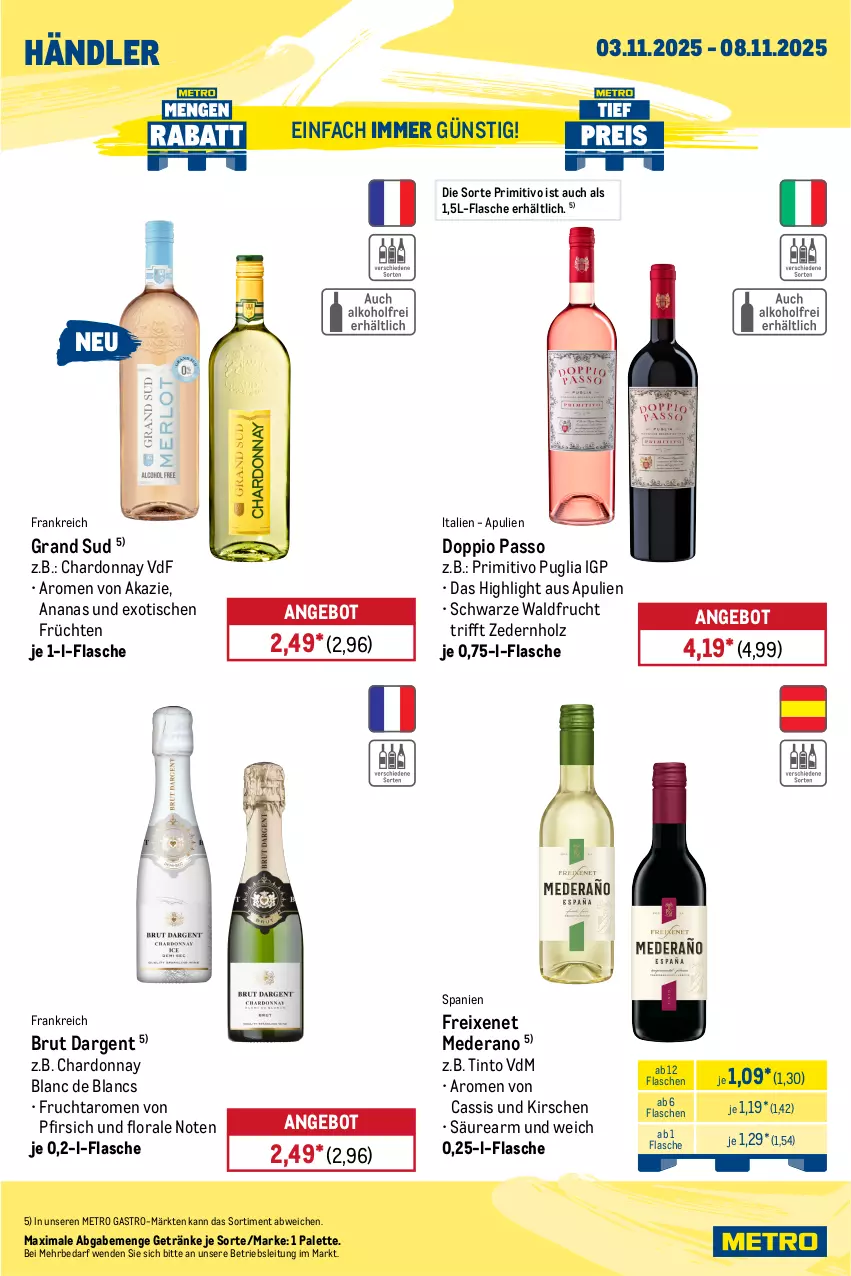 Aktueller Prospekt Metro - Wochen-Angebote Händler - von 03.11 bis 08.11.2025 - strona 7 - produkty: ananas, angebot, brut, brut dargent, cassis, chardonnay, de blancs, doppio passo, eis, flasche, freixenet, frucht, früchte, früchten, getränk, getränke, grand sud, Holz, kirsch, kirsche, kirschen, Metro, metro gastro, Palette, passo, pfirsich, primitivo, reis, Ti, tisch