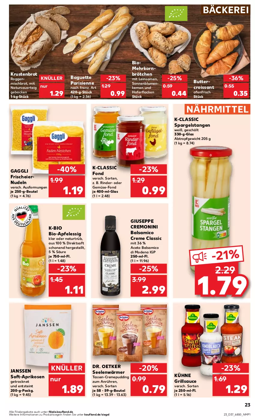 Aktueller Prospekt Kaufland - Prospekt - von 14.09 bis 20.09.2023 - strona 23 - produkty: aceto, aceto balsamico, angebot, angebote, apfel, apfelessig, aprikose, aprikosen, auer, baguette, balsam, balsamico, beutel, bio, blume, blumen, brot, brötchen, butter, creme, Croissant, direktsaft, Dr. Oetker, eier, eiernudeln, essig, gaggli, geback, grill, grillsauce, hafer, haferflocken, korn, Krustenbrot, Kühne, mehrkornbrötchen, Mode, monin, natur, nudel, nudeln, Ofen, pudding, rind, rinder, saft, sauce, sonnenblume, sonnenblumen, Sonnenblumenkerne, sonnenblumenkernen, spargel, tasse, Ti