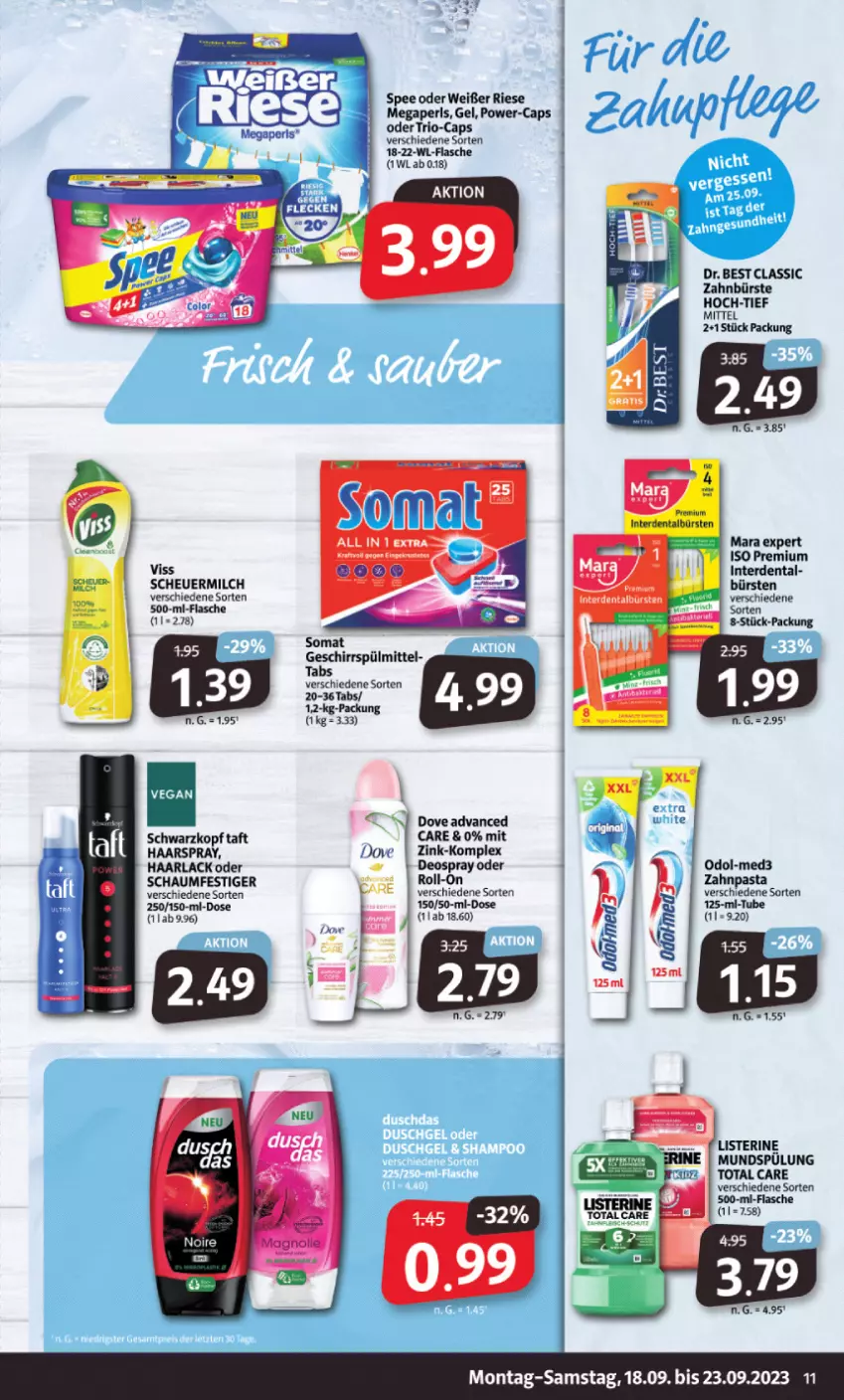 Aktueller Prospekt Markant - Prospekte - von 18.09 bis 23.09.2023 - strona 11 - produkty: arla, bürste, bürsten, Cap, deo, deospray, dove, Dr. Best, erde, flasche, geschirr, geschirrspülmittel, Haarlack, haarspray, Heu, lack, listerine, megaperls, milch, oder schaumfestiger, Odol, roll-on, schaumfestiger, scheuermilch, schwarzkop, schwarzkopf, somat, spee, spülmittel, Taft, Ti, total care, zahnbürste