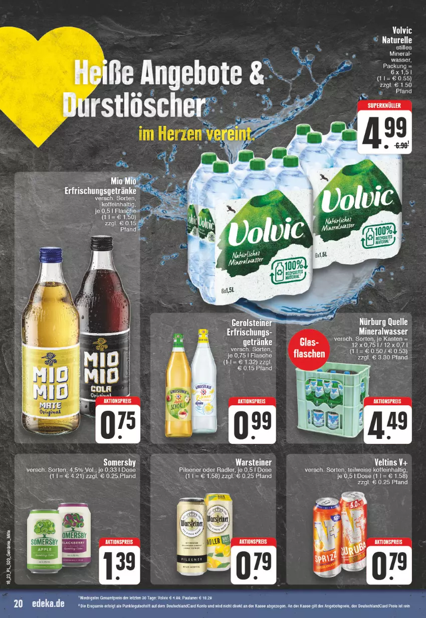 Aktueller Prospekt E Center - Angebote der Woche - von 10.04 bis 15.04.2023 - strona 20 - produkty: aktionspreis, eis, elle, erfrischungsgetränk, erfrischungsgetränke, gerolsteine, getränk, getränke, natur, oder radler, Paula, pils, pilsener, radler, reis, rel, steiner, Ti, veltins, volvic, warsteiner, wasser, ZTE