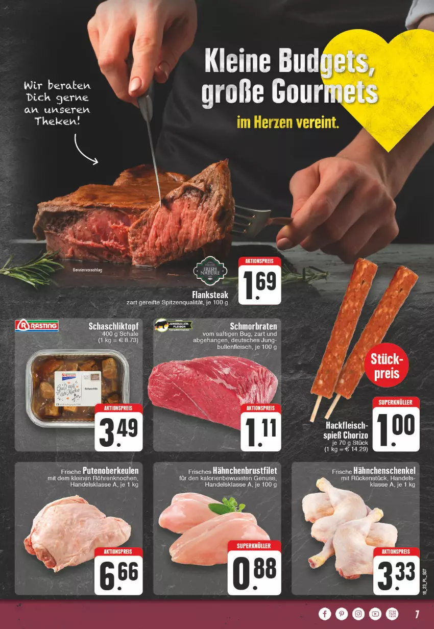 Aktueller Prospekt E Center - Angebote der Woche - von 10.04 bis 15.04.2023 - strona 7 - produkty: aktionspreis, asti, brustfilet, chorizo, eis, filet, Flanksteak, fleisch, hackfleisch, hähnchenbrust, hähnchenbrustfilet, leine, nuss, pute, Putenoberkeule, reis, saft, Schal, Schale, spitzenqualität, steak, Ti, topf