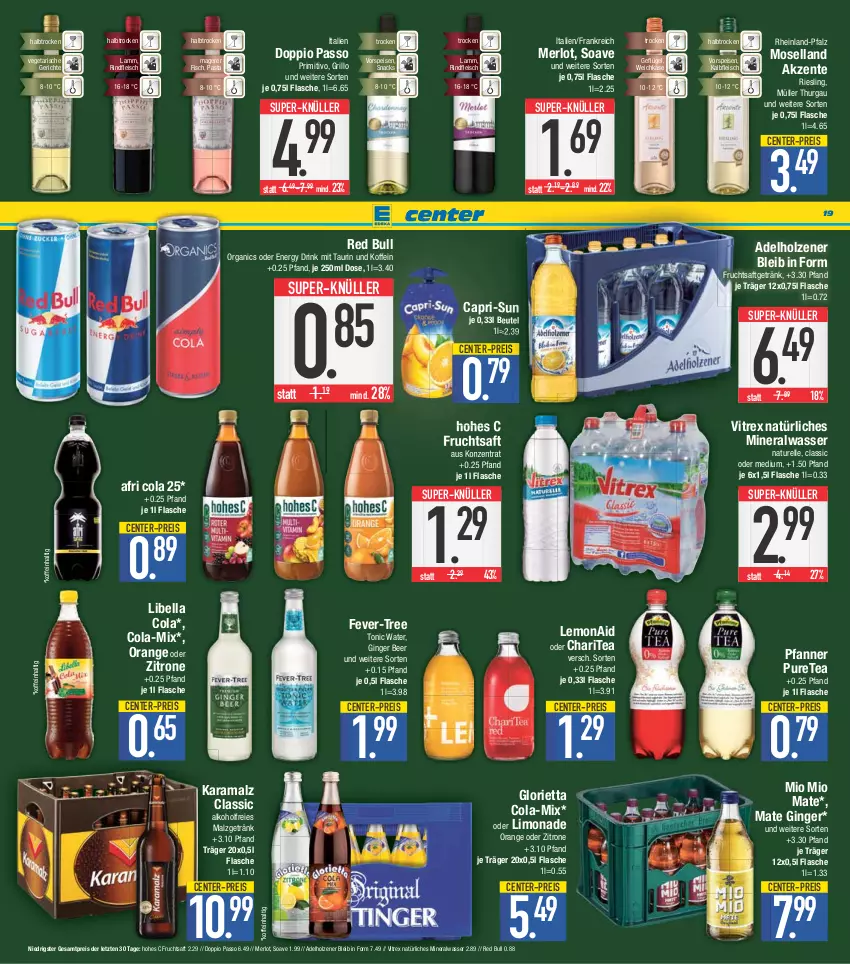 Aktueller Prospekt E Center - Angebote der Woche - von 24.04 bis 29.04.2023 - strona 19 - produkty: adelholzener, Afri Cola, alkohol, Alwa, beutel, Cap, capri-sun, cola, doppio passo, drink, eis, elle, energy drink, ente, fever-tree, fisch, flasche, fleisch, frucht, fruchtsaft, fruchtsaftgetränk, Geflügel, getränk, gin, ginger, grill, grillo, Hohes C, Holz, Kalbfleisch, karamalz, Käse, lamm, limo, limonade, malz, merl, merlot, mineralwasser, Mio Mio, moselland, Müller, natur, natürliches mineralwasser, orange, passo, pasta, pfanne, Pfanner, primitivo, rama, red bull, reis, rel, riesling, rind, rindfleisch, saft, snack, snacks, super-knüller, Ti, tonic, tonic water, Vegeta, vitrex, vorspeise, wasser, weichkäse, zitrone, ZTE