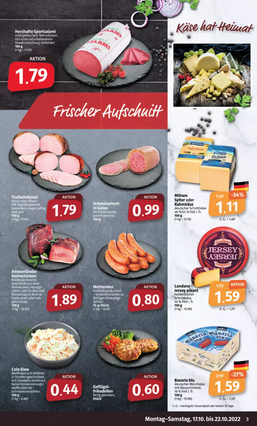 Aktueller Prospekt Markant - Prospekte - von 17.10 bis 22.10.2022 - strona 3 - produkty: bavaria blu, deutscher schnittkäse, deutscher weichkäse, eis, Geflügel, holländischer schnittkäse, Käse, Kraut, mac, milram, mit zwiebeln, möhren, natur, reifen, reis, Ria, salami, schnitten, schnittkäse, Sport, Sylter, Ti, weichkäse, ZTE, zwiebel, zwiebeln