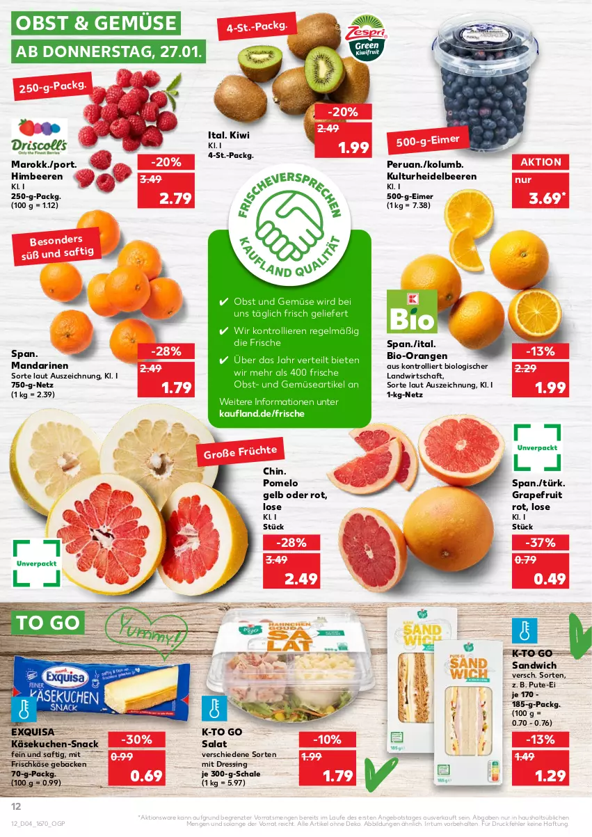 Aktueller Prospekt Kaufland - von 27.01 bis 02.02.2022 - strona 12 - produkty: angebot, beere, beeren, bio, dressing, eimer, exquisa, frischkäse, geback, grapefruit, heidelbeere, heidelbeeren, himbeer, himbeere, himbeeren, Käse, käsekuchen, kiwi, kuchen, mandarine, mandarinen, obst, Obst und Gemüse, orange, orangen, Pomelo, pute, saft, salat, sandwich, Schal, Schale, snack, Ti, trolli, und gemüse, ZTE