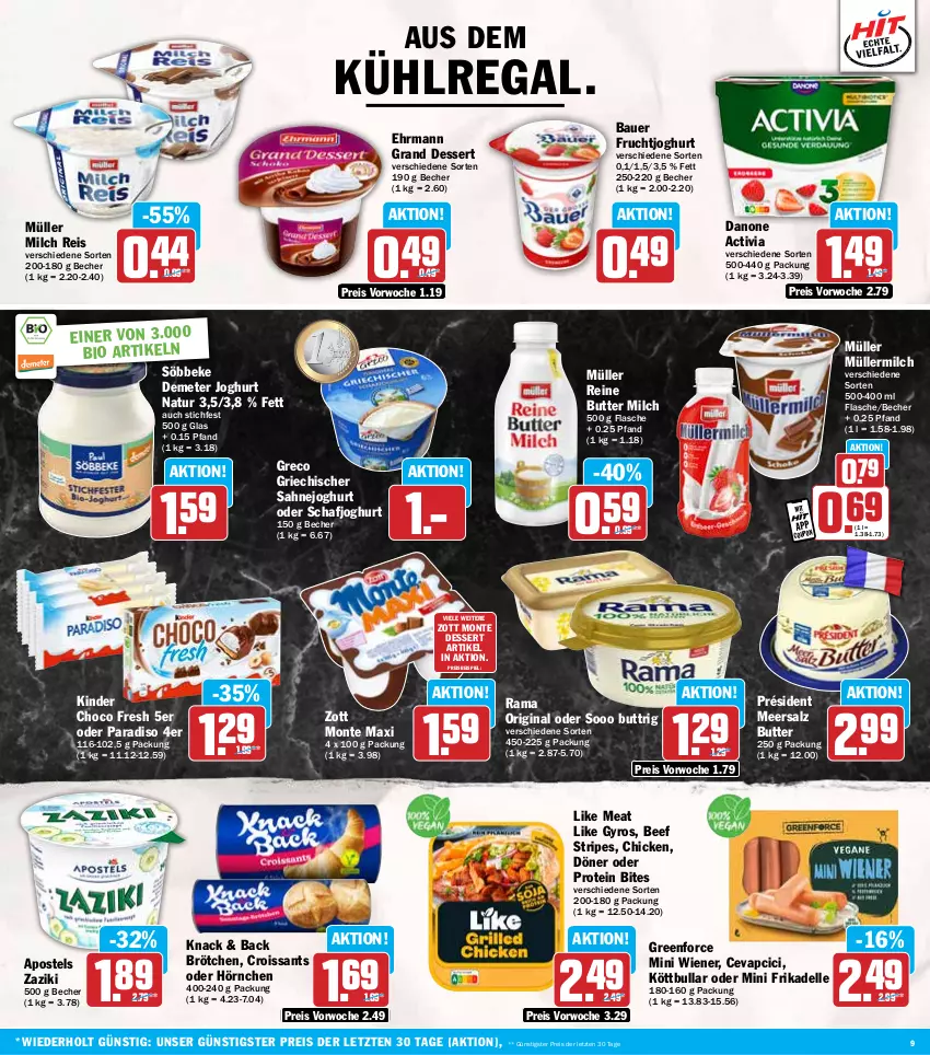 Aktueller Prospekt Hit - Wochenprospekt - von 19.05 bis 24.05.2025 - strona 9 - produkty: activia, apostels, auer, aus dem kühlregal, Bau, Bauer, Becher, beef, bio, bites, brötchen, butter, cevapcici, choco fresh, coupon, Croissant, croissants, danone, danone activia, dell, dessert, ehrmann, Ehrmann Grand Dessert, eis, elle, flasche, frucht, fruchtjoghurt, gin, gyros, hörnchen, joghur, joghurt, Kinder, Kinder Choco fresh, Köttbullar, kühlregal, Like Meat, meersalz, milch, monte, Müller, müllermilch, natur, rama, regal, reis, sahne, Sahnejoghurt, salz, söbbeke, Ti, wiener, zaziki, zott, Zott Monte, ZTE