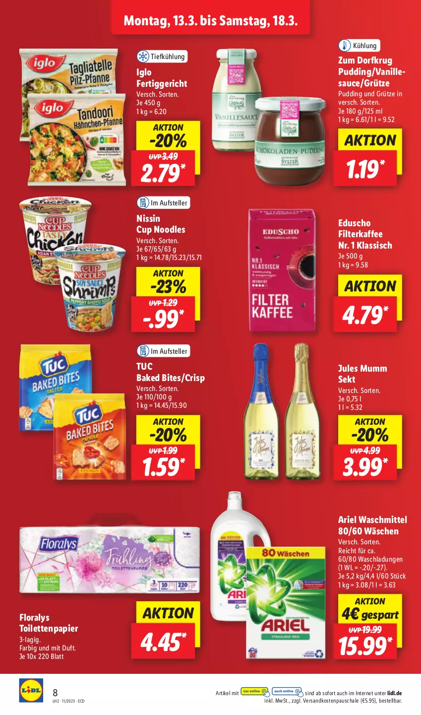 Aktueller Prospekt Lidl - Aktionsprospekt - von 13.03 bis 18.03.2023 - strona 8 - produkty: ariel, ariel waschmittel, bites, eduscho, elle, fertiggericht, filterkaffee, Floralys, grütze, iglo, jules mumm, kaffee, mumm, ndk, Nissin, papier, pudding, sauce, Schal, Schale, sekt, teller, Ti, toilettenpapier, tuc, vanille, Vanillesauce, waschmittel, Zum Dorfkrug