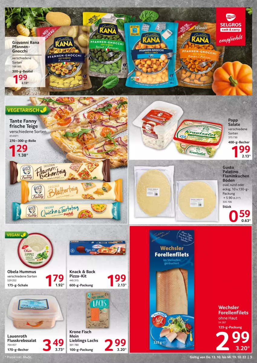 Aktueller Prospekt Selgros - Food - von 13.10 bis 19.10.2022 - strona 5 - produkty: Becher, beutel, fisch, Flusskrebssalat, giovanni rana, gnocchi, hummus, kiri, Kraut, Krebs, krone, lachs, pfanne, pfannen, pizza, Rana, salat, salate, Schal, Schale, tante fanny, Ti