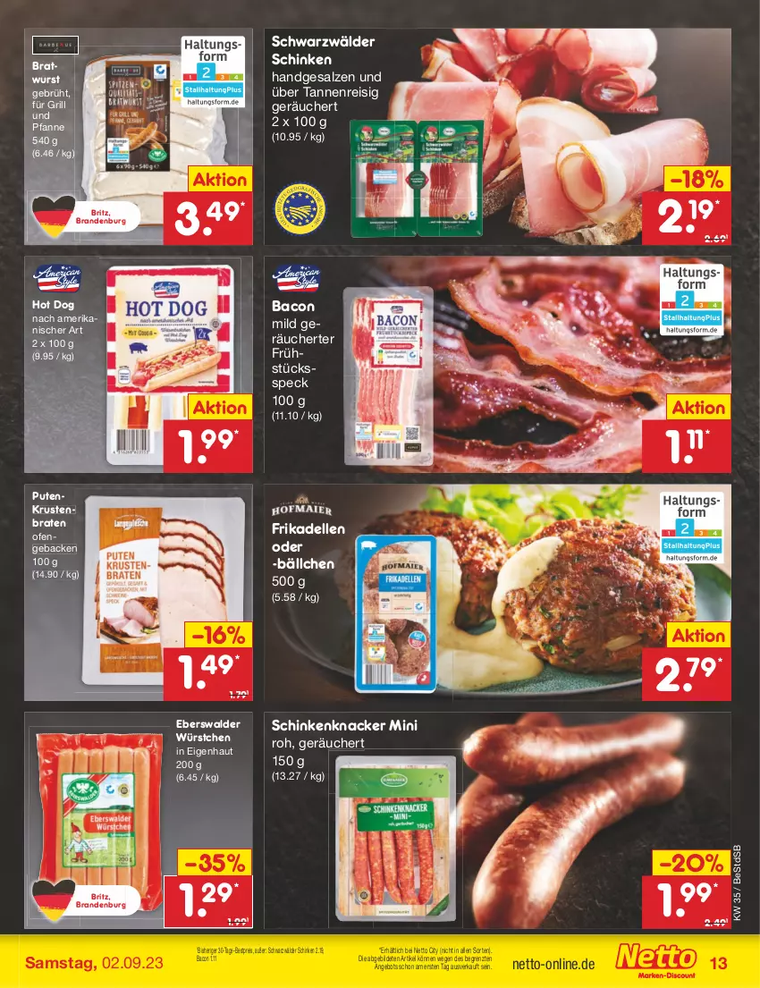 Aktueller Prospekt Netto Marken-Discount - Filial-Angebote - von 28.08 bis 02.09.2023 - strona 15 - produkty: angebot, bacon, bestpreis, braten, bratwurst, dell, eis, elle, frikadellen, Frühstücksspeck, für grill und pfanne, geback, grill, grill und pfanne, hot dog, knacker, krustenbraten, Ofen, pfanne, pute, reis, salz, schinken, schwarzwälder schinken, Speck, Ti, und pfanne, wurst, würstchen, ZTE