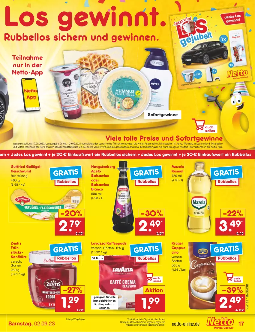 Aktueller Prospekt Netto Marken-Discount - Filial-Angebote - von 28.08 bis 02.09.2023 - strona 19 - produkty: aceto, aceto balsamico, angebot, balsam, balsamico, bestpreis, Cap, cappuccino, cin, discount, eis, ferrero, fleisch, fleischwurst, Geflügel, gutfried, hengstenberg, kaffee, kaffeepads, keimöl, konfitüre, krüger, lavazza, marken-discount, mazola, reis, Ti, wurst, zentis, ZTE