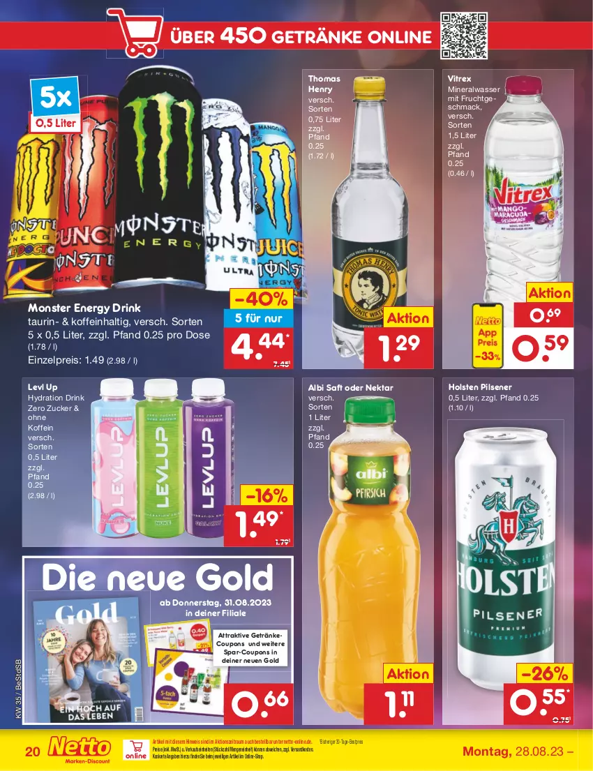 Aktueller Prospekt Netto Marken-Discount - Filial-Angebote - von 28.08 bis 02.09.2023 - strona 22 - produkty: Alwa, bestpreis, coupon, coupons, drink, eis, energy drink, frucht, getränk, getränke, holsten, holsten pilsener, mac, magazin, mineralwasser, mit frucht, monster, Monster Energy, ndk, Nektar, pils, pilsener, reis, saft, thomas henry, Ti, vitrex, wasser, zucker